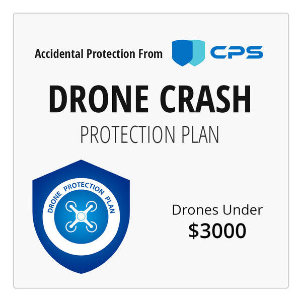 Crash Protection Plan (Drones Under $3000)